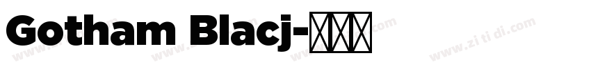Gotham Blacj字体转换